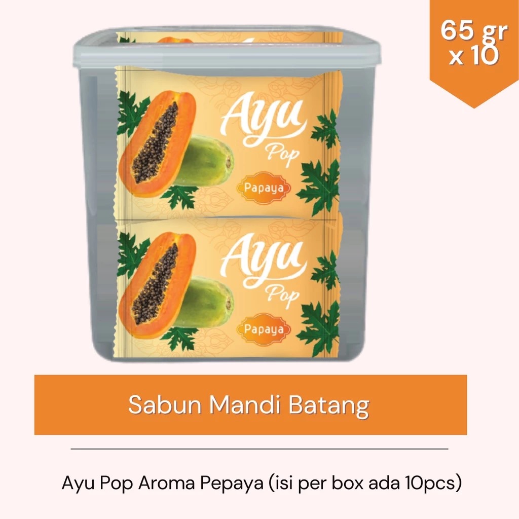 (PAKET ISI 10) Sabun Mandi Ayu Pop (Bar Soap) 65gr - Papaya (FREE Toples Snack)