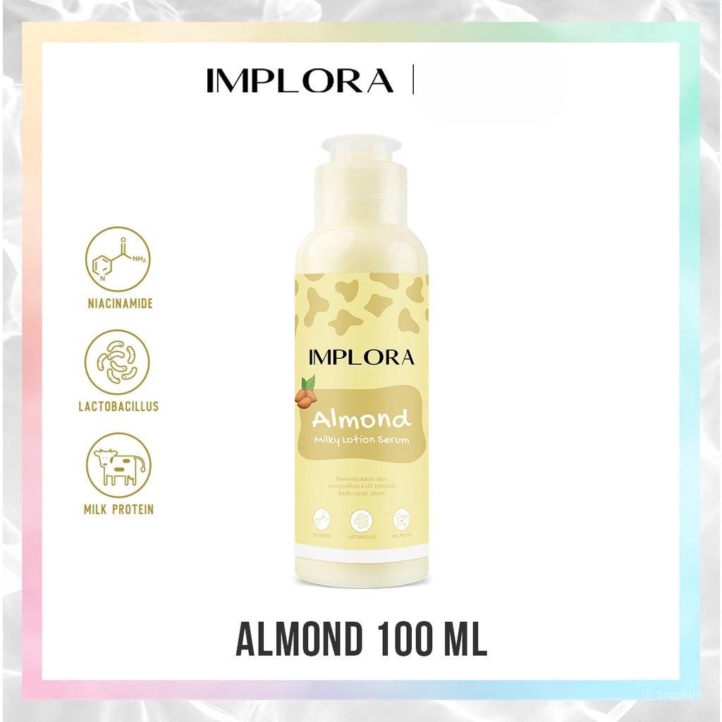 Implora Milky Lotion Serum 100ml - Almond * Implora Milky Lotion Serum 100ml - Almond *