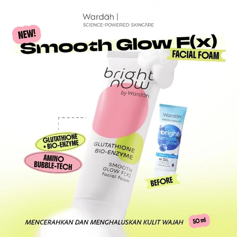 Wardah Bright Now Glutathione Bio-Enzyme Smooth Glow F(X) Facial Foam 50ml