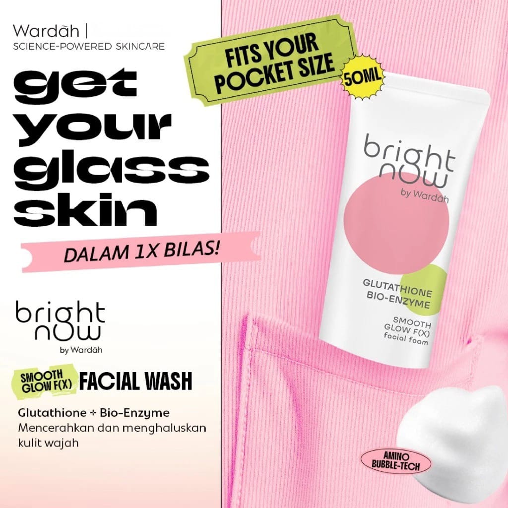 Wardah Bright Now Glutathione Bio-Enzyme Smooth Glow F(X) Facial Foam 50ml