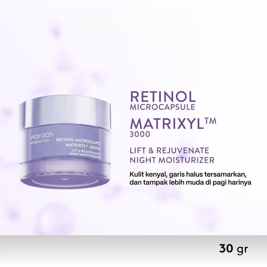 Wardah Renew You Retinol Microcaps Matrixyl 3000 Lift & Rejuvenate Night Moisturizer 30gr Wardah Renew You Retinol Microcaps Matrixyl 3000 Lift & Rejuvenate Night Moisturizer 30gr