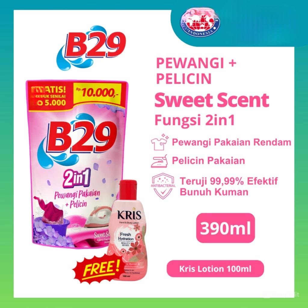 B29 Pewangi Pakaian + Pelicin (2in1) 390ml - Sweet Scent (Free Lotion) B29 Pewangi Pakaian + Pelicin (2in1) 390ml - Sweet Scent (Free Lotion)