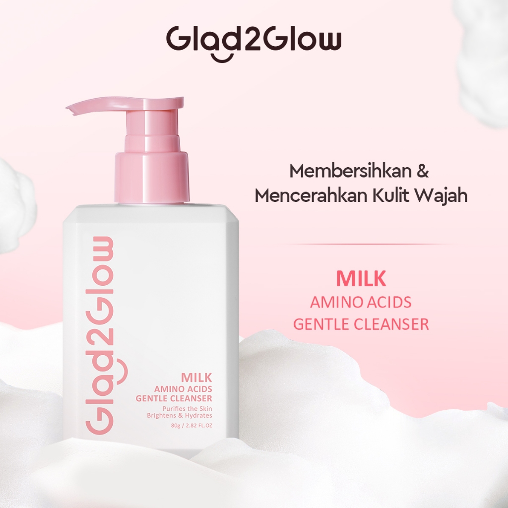Glad 2 Glow Cleanser - Milk Amino Acids Gentle 80gr Glad 2 Glow Cleanser - Milk Amino Acids Gentle 80gr