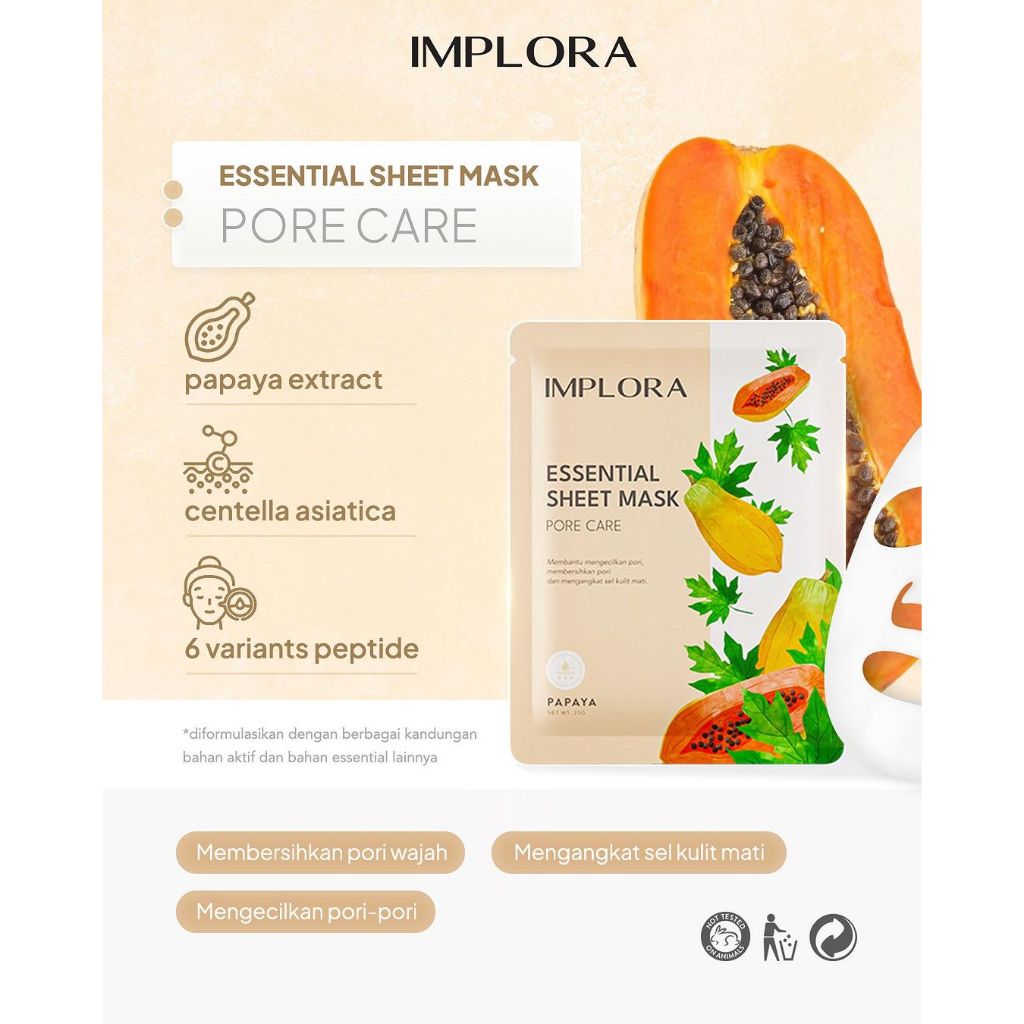 Implora Essential Sheet Mask 25gr - Papaya (Pore Care) Implora Essential Sheet Mask 25gr - Papaya (Pore Care)