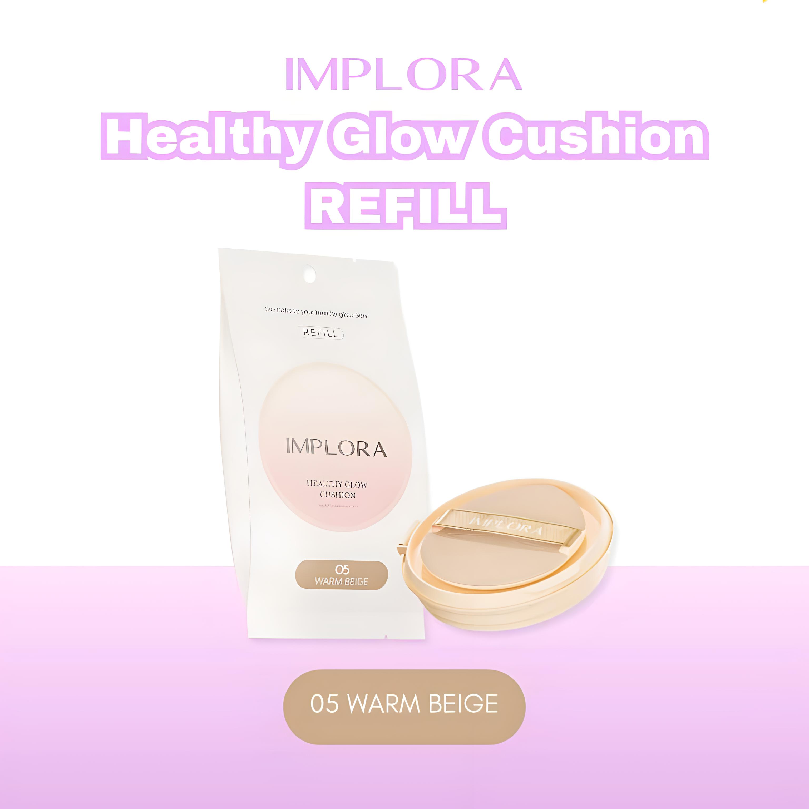 Implora Healthy Glow Cushion REFILL - 05 Warm Beige Implora Healthy Glow Cushion REFILL - 05 Warm Beige