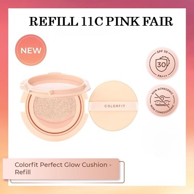 Wardah Colorfit Perfect Glow Cushion REFILL 15gr - 11C Pink Fair Wardah Colorfit Perfect Glow Cushion REFILL 15gr - 11C Pink Fair