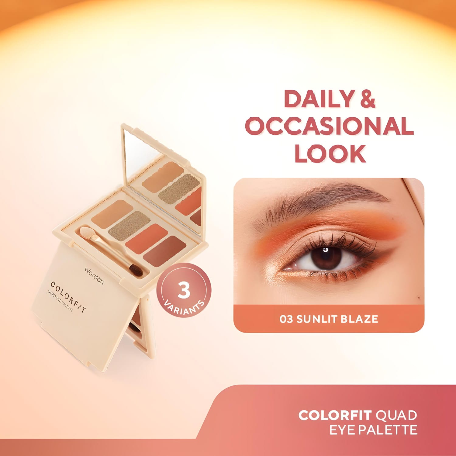 Wardah Colorfit Quad Eye Palette - 03 Sunlit Blaze Wardah Colorfit Quad Eye Palette - 03 Sunlit Blaze