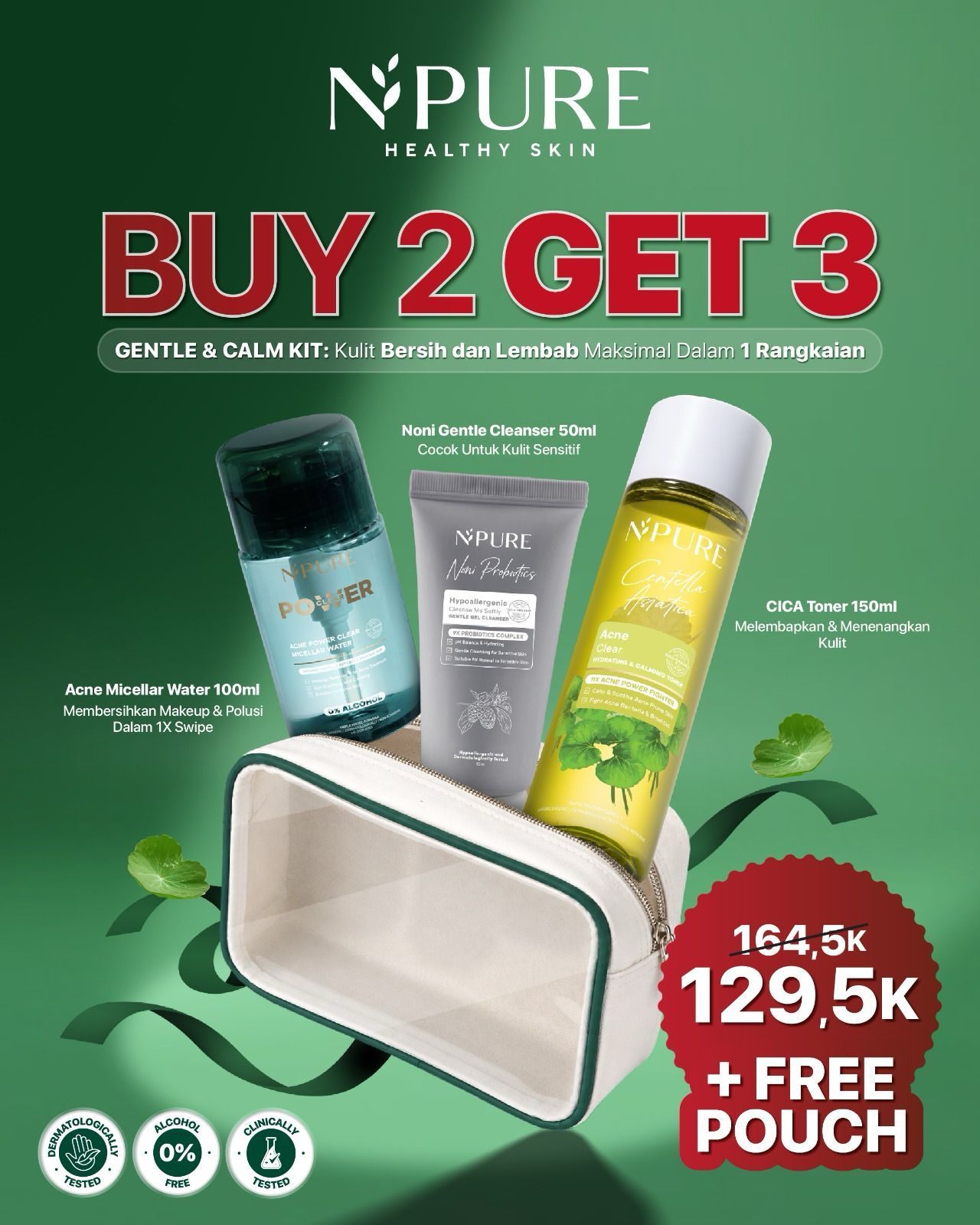 (Buy2 Get3) NPURE Paket Bundling Gentle & Calm Kit + Free pouch (Cica Toner 150ml + ⁠Micellar Acne 100ml + ⁠Noni Cleanser 50ml)