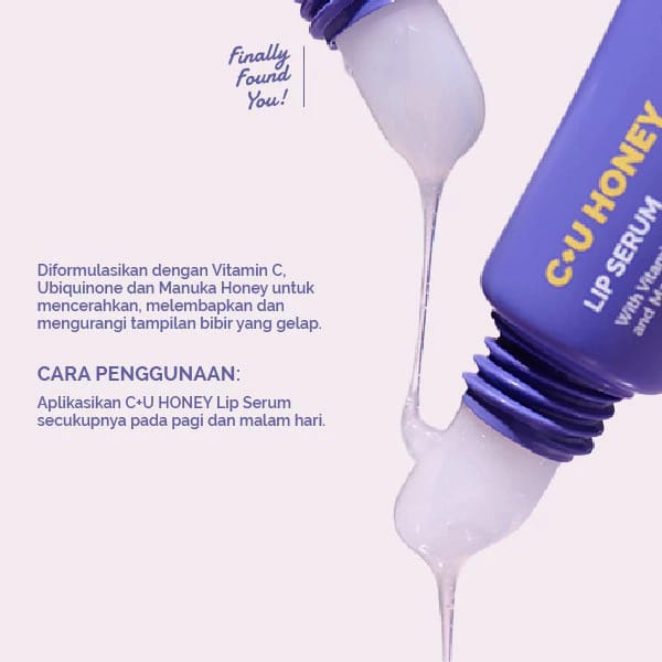 Finally Found You! C+U Honey Lip Serum 5ml