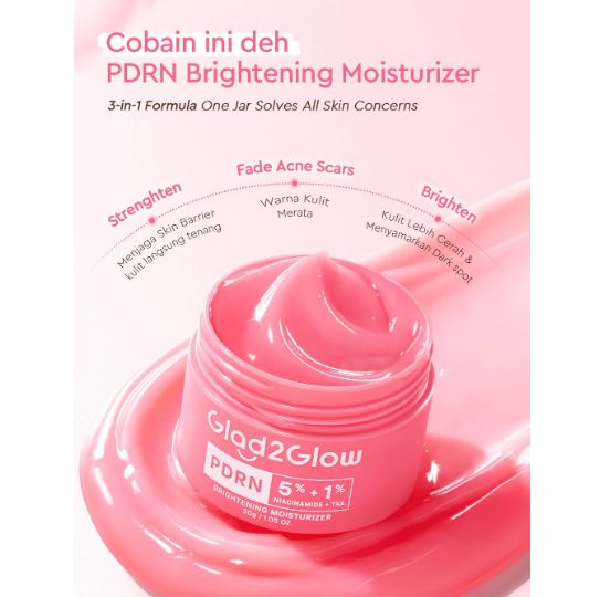 Glad 2 Glow Moisturizer - PDRN 5% Niacinamide 1% TXA Brightening 30gr