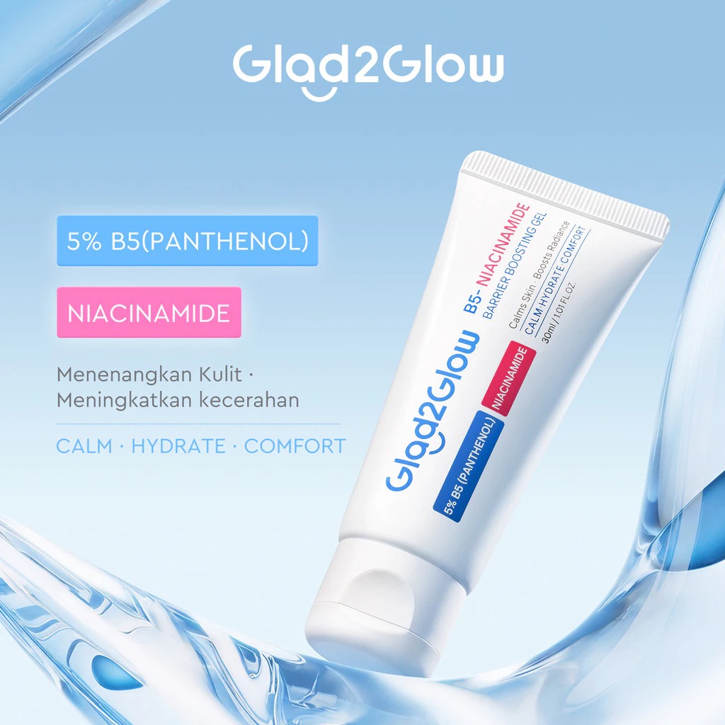 Glad 2 Glow B5-Niacinamide Barrier Boosting Gel 30ml